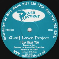 Geoff Lawz Project - Geoff Lawz Project - I Can Hear You - Plush Plastique