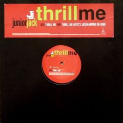 Junior Jack - Junior Jack - Thrill Me - Vc Recordings