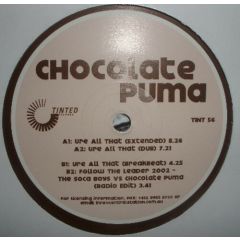 Chocolate Puma - Chocolate Puma - Ure All That - Tinted Records