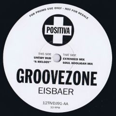 Groovezone - Groovezone - Eisbaer - Positiva