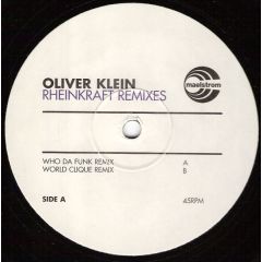 Oliver Klein - Oliver Klein - Rheinkraft (Remixes) - Maelstrom