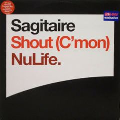 Sagitaire - Sagitaire - Shout (C'Mon) (Part 2) - Nulife