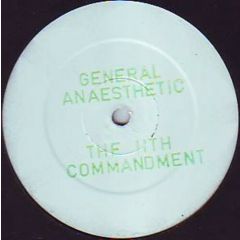 General Anaesthetic - General Anaesthetic - The 11Th Commandment - Soniq
