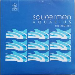 Saucermen - Saucermen - Aquarius (Remixes) - Yeti