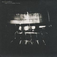 Mclusky - Mclusky - Alan Is A Cowboy Killer - Too Pure