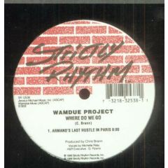 Wamdue Project - Wamdue Project - Where Do We Go? - Strictly Rhythm