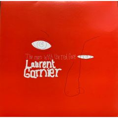 Laurent Garnier - Laurent Garnier - The Man With The Red Face - F Communications