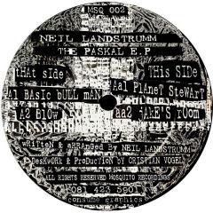 Neil Landstrumm - Neil Landstrumm - The Paskal E.P - Mosquito