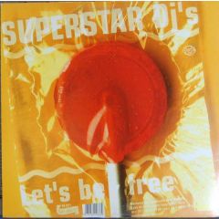 Superstar DJ's - Superstar DJ's - Let's Be Free - Full House