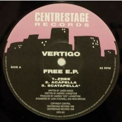 Vertigo - Vertigo - Free EP - Centrestage