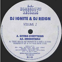 DJ Ignite & DJ Reign - DJ Ignite & DJ Reign - Giving Everything - Homegrown Records