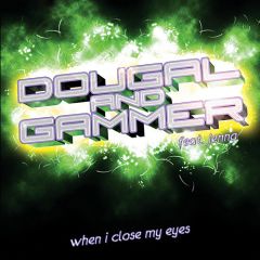 Dougal & Gammer - Dougal & Gammer - When I Close My Eyes - Gusto Records