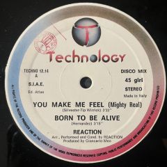 Reaction - Reaction - You Make Me Feel (Mighty Real) - Technology