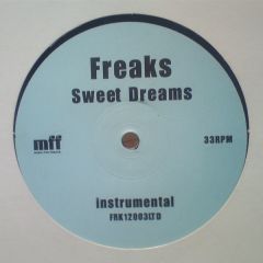 Freaks - Freaks - Sweet Dreams - Music For Freaks