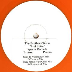 Brothers Testas - Hot Spice (Orange Vinyl) - Sperm
