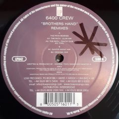 6400 Crew - 6400 Crew - Brothers Hand (Remixes) - Low Pressing