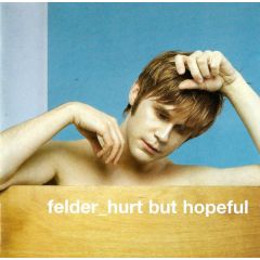 Gabriel Felder - Gabriel Felder - Hurt But Hopeful - EMI, EMI Switzerland