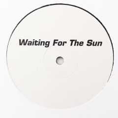 Ruff Driverz - Ruff Driverz - Waiting For The Sun - White