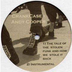 Crankcase - Crankcase - The Tale Of The Stolen Funk And How We Stole It Back - Pete Records