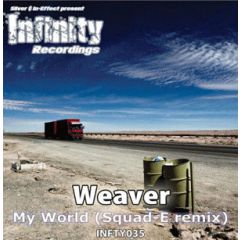 Weaver - Weaver - My World - Infinity Recordings