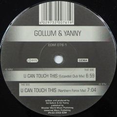 Gollum & Yanny - Gollum & Yanny - U Can Touch This - EDM
