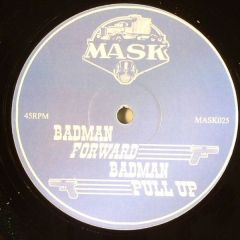 Dub Melitia , Cherish - Dub Melitia , Cherish - Badman Forward Badman Pull Up / Do it to it - Mask