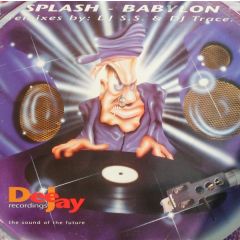 Splash - Splash - Babylon (Remixes) - Dee Jay