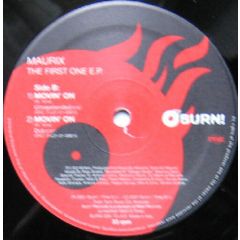 Maurix - Maurix - The First One E.P. - Burn! Records