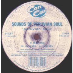 Sounds Of Peruvian Soul - Sounds Of Peruvian Soul - Peruvian Soul - Can Can