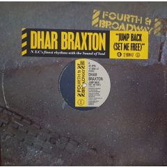 Dhar Braxton - Dhar Braxton - Jump Back (Set Me Free) - 4th & Broadway, Sleeping Bag Records