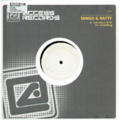 Tango & Ratty - Tango & Ratty - Cold Rockstuff - Access