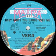 Vera - Vera - Baby Won't You Dance With Me - Matra
