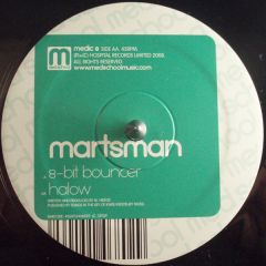 Martsman - Martsman - 8-Bit Bouncer / Halow - Med School