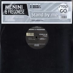 Menini & Fregonese - Menini & Fregonese - Stand By Me - Stop And Go
