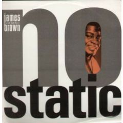 James Brown - No Static - Scotti Bros
