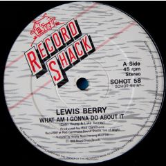 Lewis Berry - Lewis Berry - What Am I Gonna Do About It - Record Shack Records