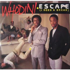 Whodini - Whodini - Escape (I Need A Break) - Jive