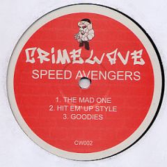 Speed Avengers - Speed Avengers - The Mad One - Crimewave 2