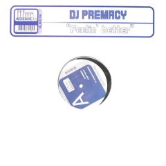 DJ Premacy - DJ Premacy - Feelin' Better - Blue White 18