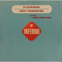 Flickman - Flickman - Hey Paradise - Inferno