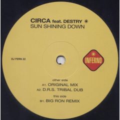 Circa Feat Destry - Circa Feat Destry - Sun Shining Down (Promo) - Inferno