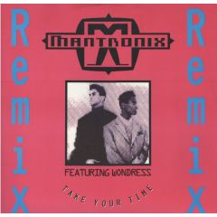 Mantronix - Mantronix - Take Your Time (Remix) - Capitol