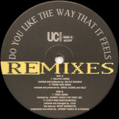 Ralphi Rosario - Ralphi Rosario - Do You Like The Way That It Feels (Remixes) - Underground Construction