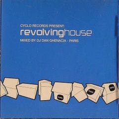 Cyclo Records Presents - Cyclo Records Presents - Revolving House - Cyclo