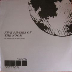 Various - Various - Five Phases Of The Noom - The Ultimate Cuts Of Half A Decade - Noom Records