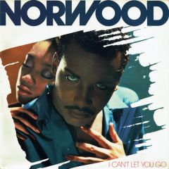 Norwood - Norwood - I Can't Let You Go - MCA