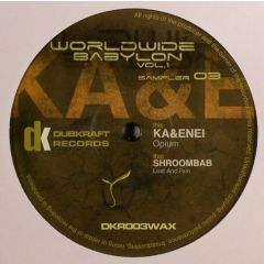 Shroombab / Ka & Enei - Shroombab / Ka & Enei - Worldwide Babylon Vol. 1 (Sampler 3) - DubKraft Wax