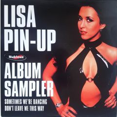 Lisa Pin Up  - Lisa Pin Up  - Sometimes We'Re Dancing (Album Sampler) - Nukleuz Red