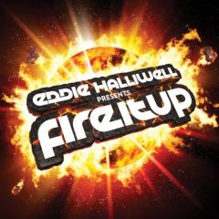 Eddie Halliwell Presents - Eddie Halliwell Presents - Fire It Up - New State