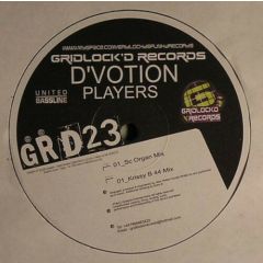 D'Votion - D'Votion - Players - Gridlock'D